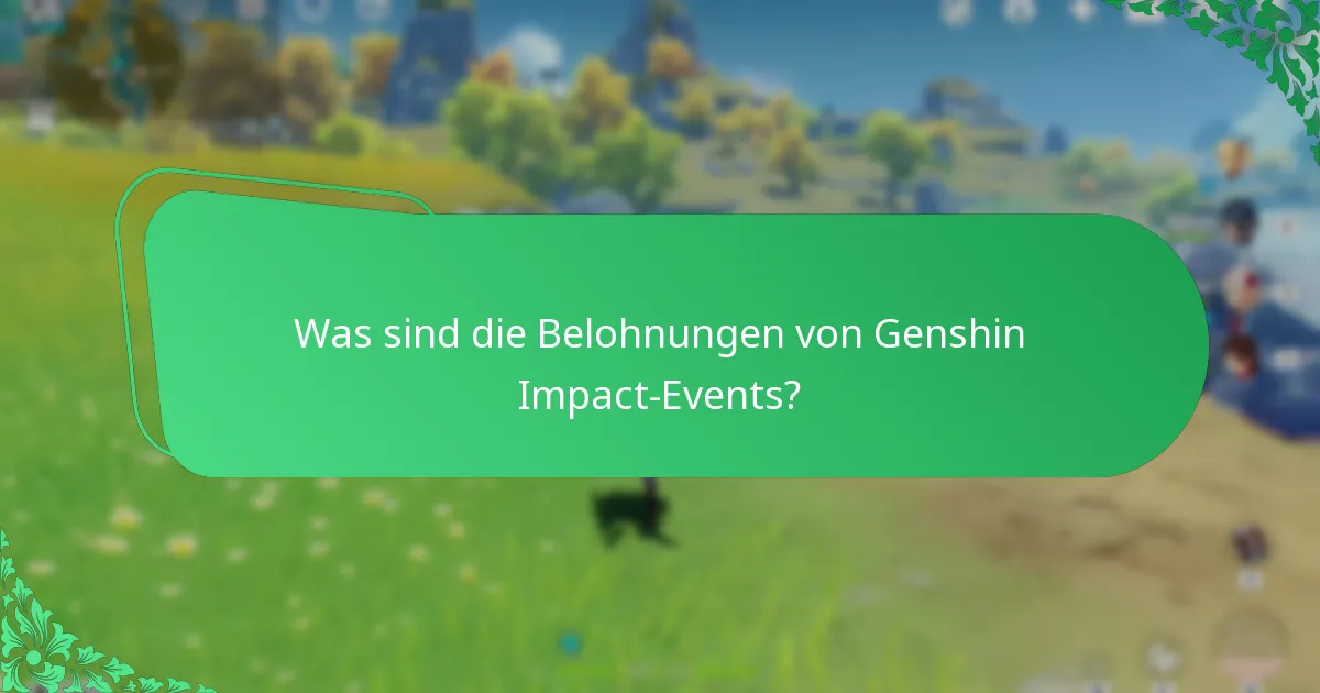 Wie ist das Feedback der Community zu den Eventbelohnungen von Genshin Impact?