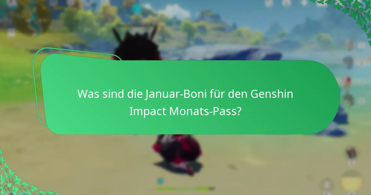 Was sind die März-Boni für den Genshin Impact Monats-Pass?