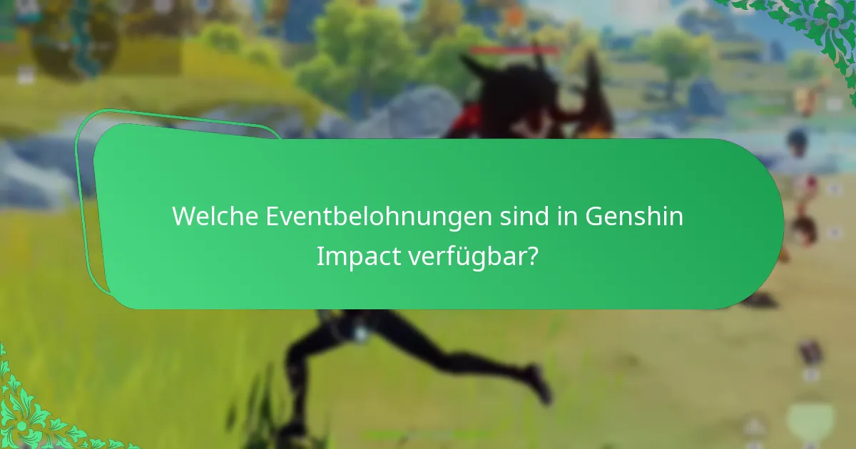 Welche Strategien maximieren die Belohnungen während der Events?